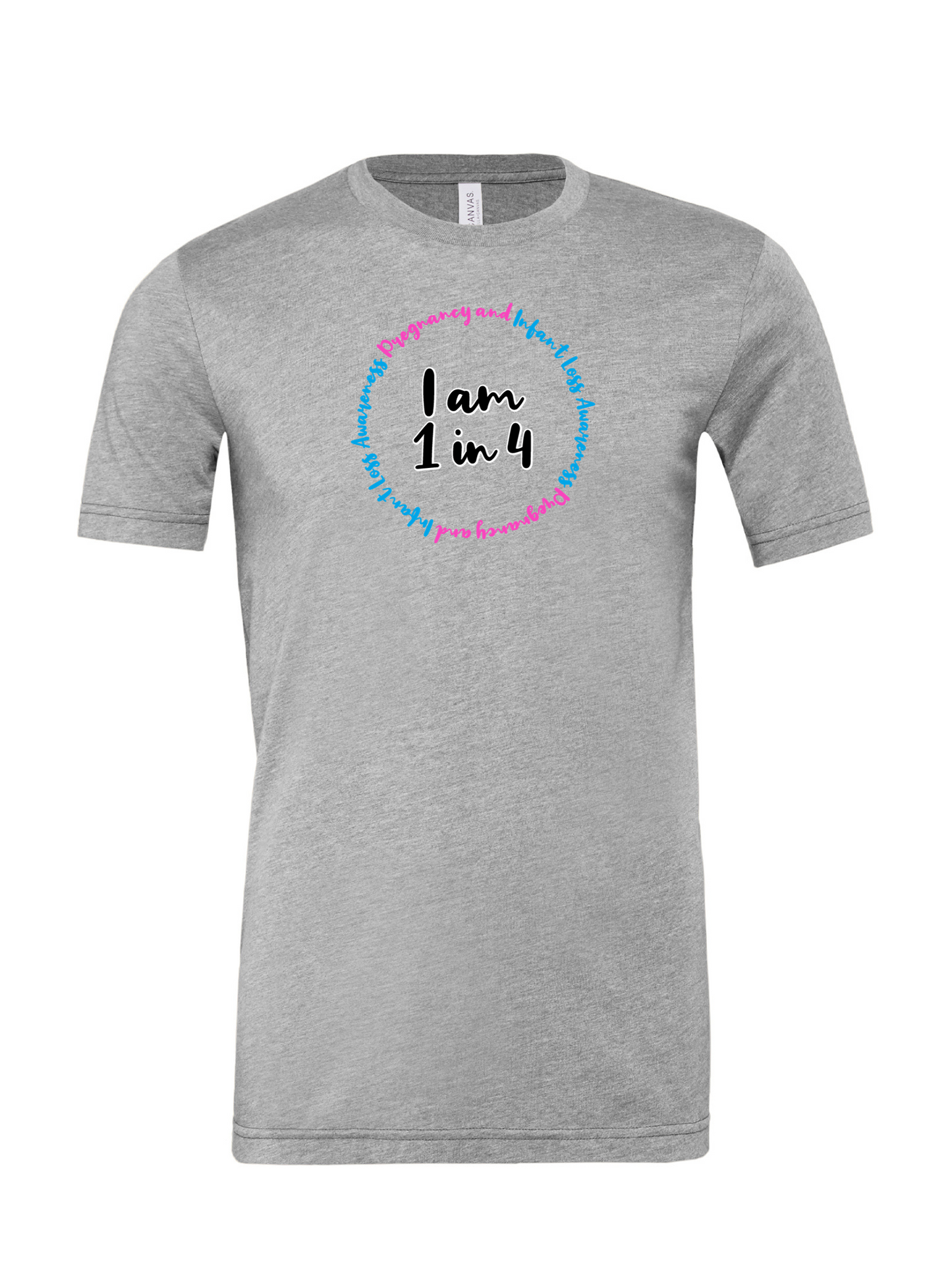 1 in 4 Pregnancy and Infant Loss T-Shirt