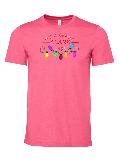 It's A Beaut Clark T-Shirt