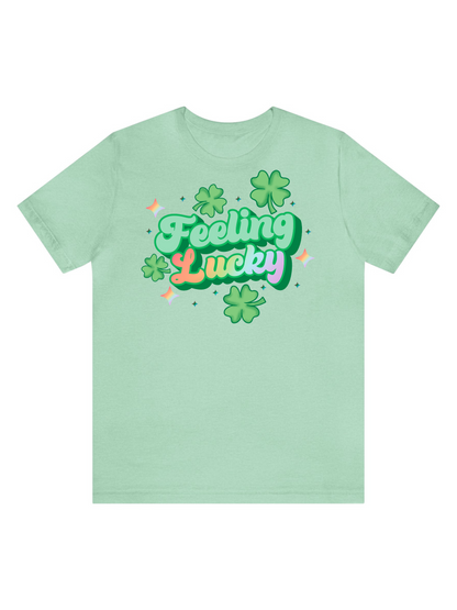 Feeling Lucky T-Shirt