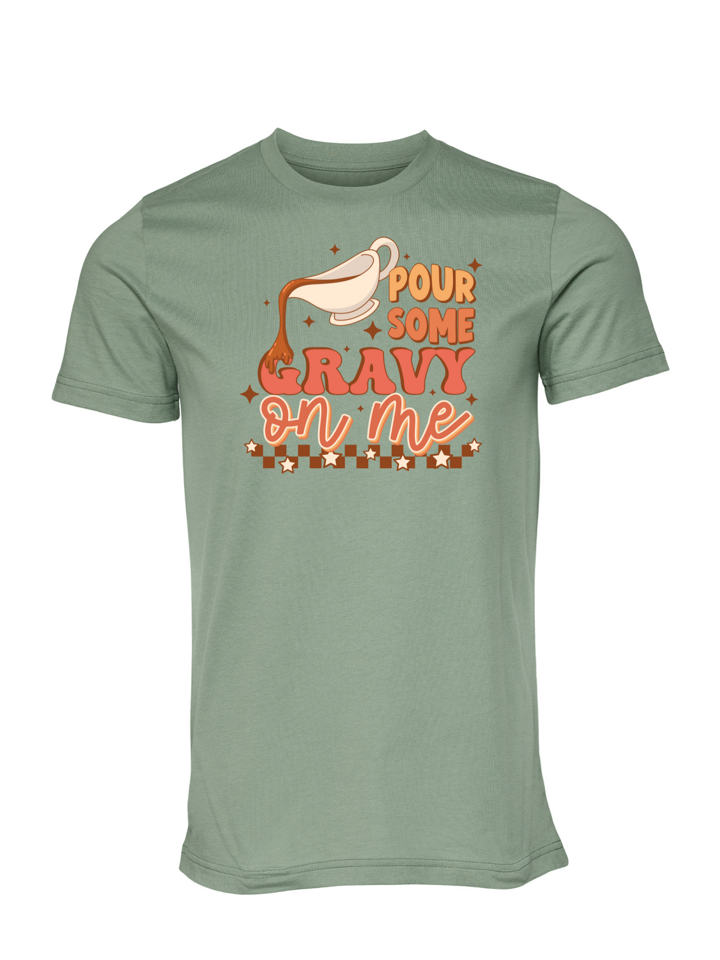 Pour Some Gravy On Me T-Shirt