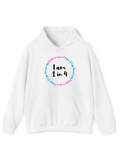 1 in 4 Pregnancy and Infant Loss Hoodie