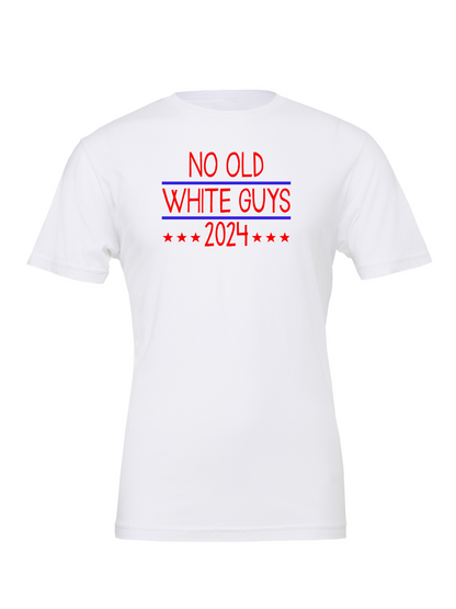 No Old White Guys T-Shirt