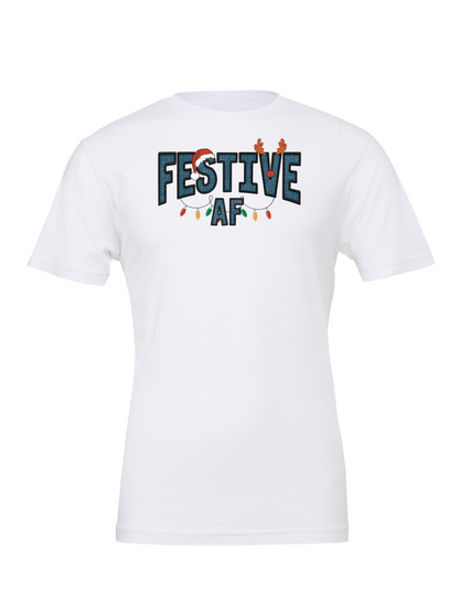 Festive AF T-Shirt