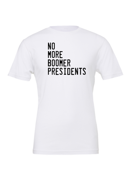 No More Boomer Presidents T-Shirt