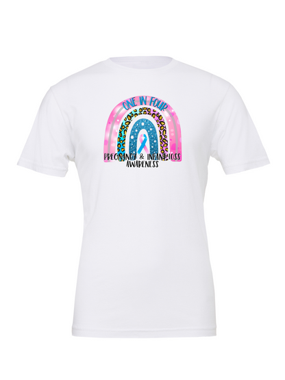 Pregnancy and Infant Loss 1 in 4 Rainbow T-Shirt