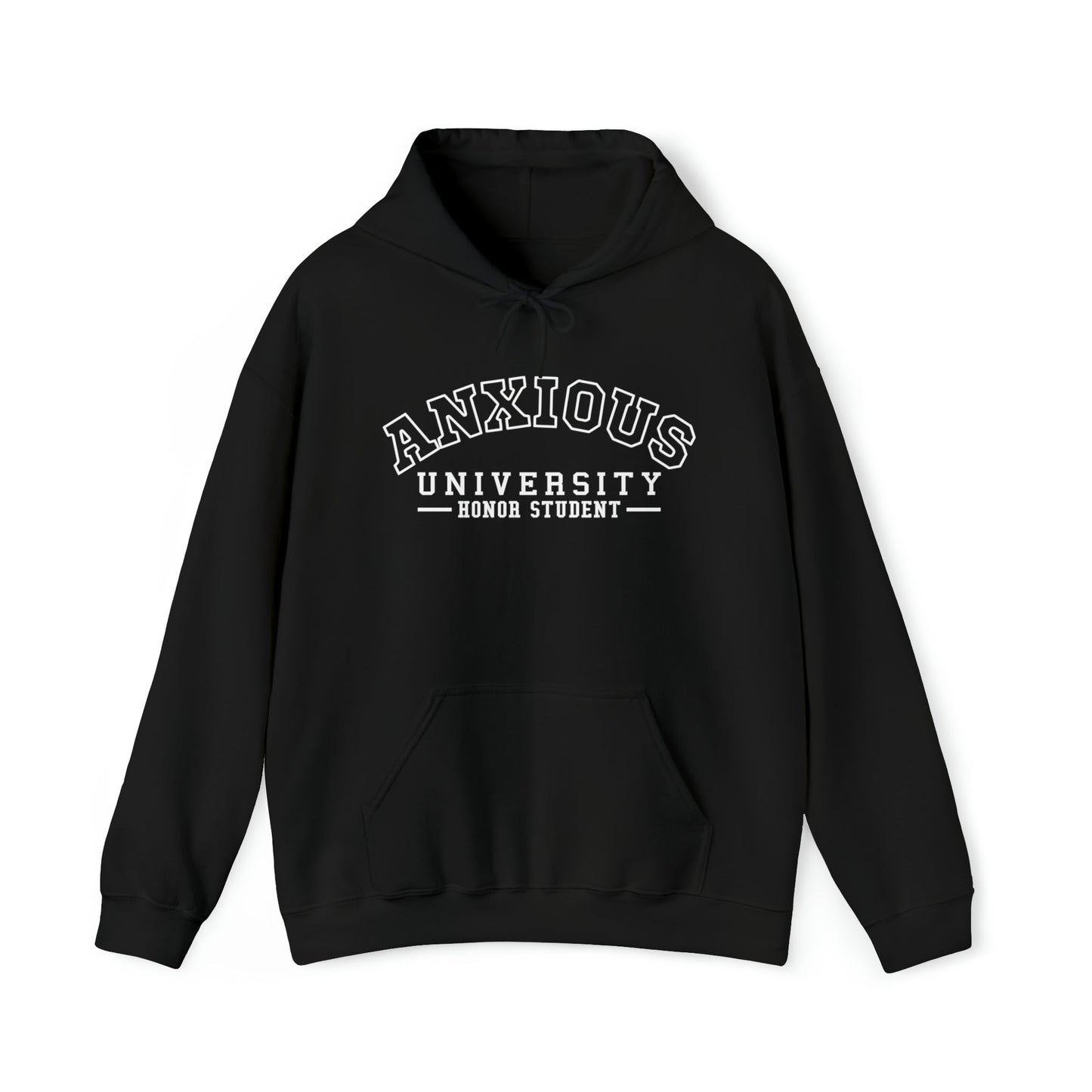 Anxious University Hoodie