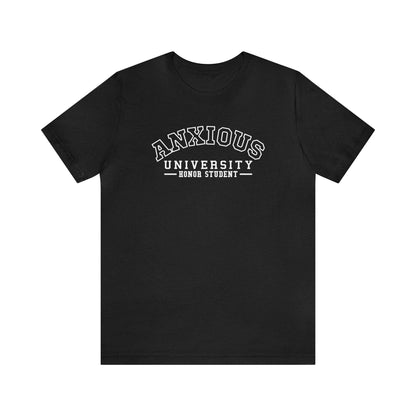 Anxious University T-Shirt