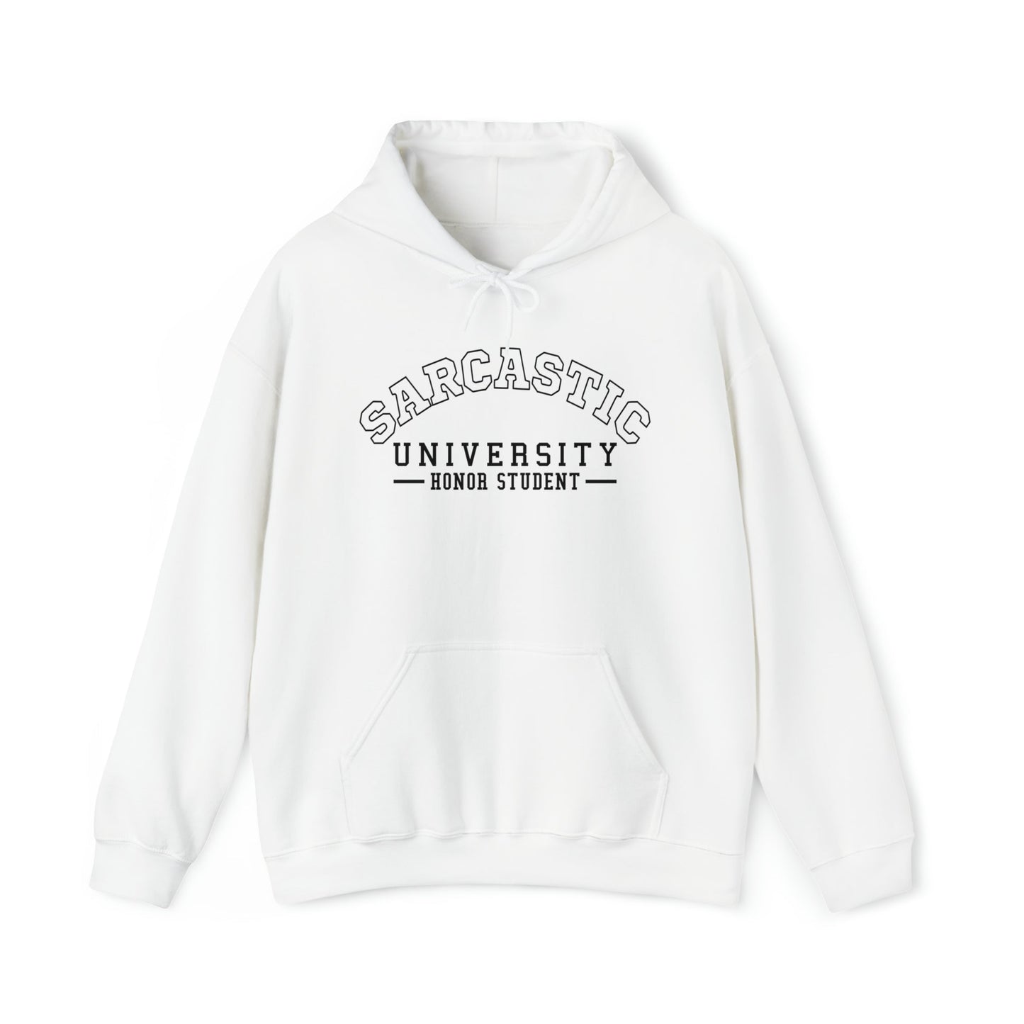 Sarcastic University Hoodie